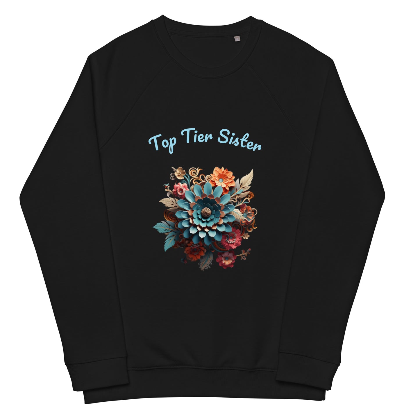 Top Tier Sister Organic Sweatshirt